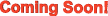 coming.gif (636 bytes)