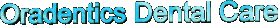 oradentics.gif (2138 bytes)